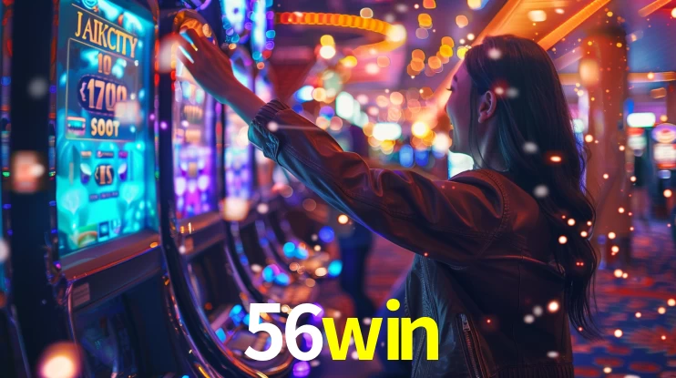 Sinta a adrenalina dos jogos de cassino com 56win